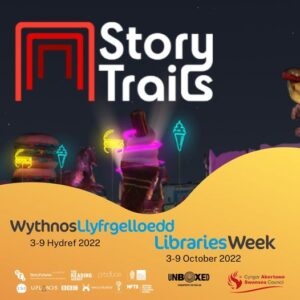 Poster for Storytrails the Legacy in Swansea Libraries during Libraries Week